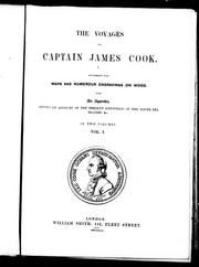Cover of: The voyages of Captain James Cook: illustrated with maps and numerous engravings on wood : with an appendix giving an account of the present condition of the South Sea Islands, &c.