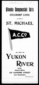 Cover of: Alaska Commercial Co's steamship lines to St. Michael and Yukon River: general offices : 310 Sansome Street, San Francisco.