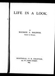 Cover of: Life in a look by Maurice S. Baldwin