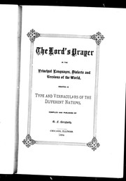 Cover of: The Lord's prayer in the principal languages, dialects and versions of the world by compiled and published by G.F. Bergholtz.