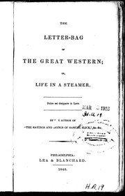 The letter bag of the Great Western, or, Life in a steamer by Thomas Chandler Haliburton