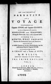 Cover of: An authentic narrative of a voyage performed by Captain Cook and Captain Clerke, in His Majesty's ships Resolution and Discovery during the years 1776, 1777, 1778, 1779 and 1780 by by W. Ellis ..