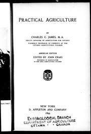 Cover of: Practical agriculture by Charles Canniff James