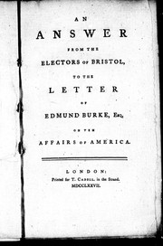 Cover of: An answer from the electors of Bristol to the letter of Edmund Burke, Esq., on the [sic] affairs of America by George Chalmers