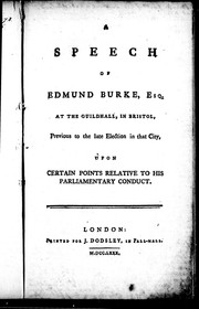 Cover of: Speech of Edmund Burke, Esq., at the Guildhall, in Bristol | Edmund Burke