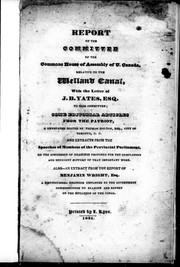 Report of the Committee of the Commons House of Assembly of U. Canada, relative to the Welland Canal by Upper Canada. Legislature. House of Assembly