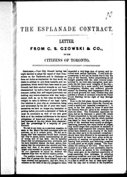Cover of: The Esplanade contract: letter from C.S. Gzowski & Co., to the citizens of Toronto.