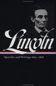 Cover of: Speeches and writings, 1832-1858 by Abraham Lincoln
