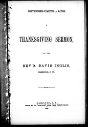 Cover of: Righteousness exalteth a nation: a thanksgiving sermon