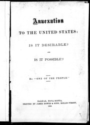 Cover of: Annexation to the United States: is it desirable? and is it possible?