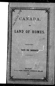 Cover of: Canada, the land of homes: facts for emigrants
