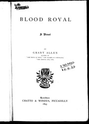 Cover of: Blood royal by by Grant Allen.