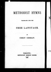 Cover of: Methodist hymns translated into the Cree language | 