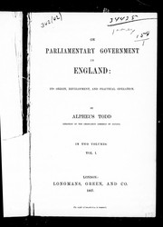Cover of: On parliamentary government in England | 