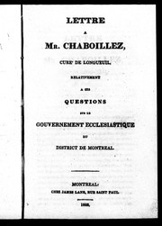 Lettre à Mr. Chaboillez, curé de Longueuil, relativement à ses questions sur le gouvernement ecclésiastique du district de Montréal by Jean-Jacques Lartigue