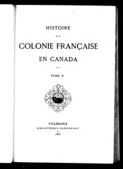 Cover of: Histoire de la colonie française en Canada