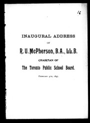 Cover of: Inaugural address of R.U. McPherson, B.A., LL.B.: chairman of the Toronto Public School Board, February 4th, 1897