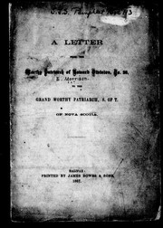 Cover of: A letter from the Worthy Patriarch of Howard Division, no. 26, to the Grand Worthy Patriarch, S. of T. of Nova Scotia