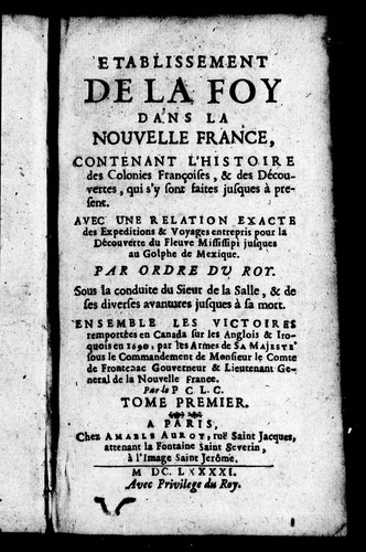 Etablissement de la foy dans la Nouvelle France by Chrétien Le Clercq
