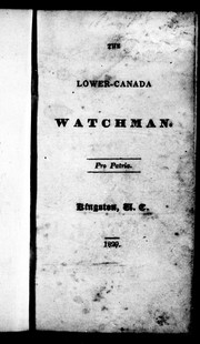 Cover of: The Lower-Canada watchman