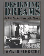 Designing dreams by Donald Albrecht