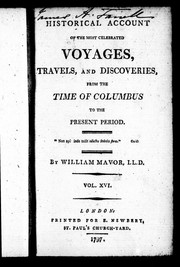 Cover of: Historical account of the most celebrated voyages, travels, and discoveries by William Fordyce Mavor