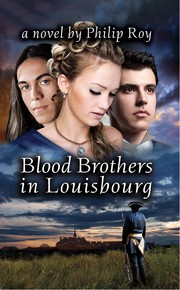 Cover of: Blood Brothers in Louisbourg