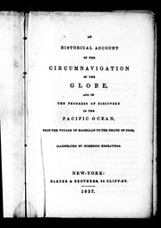 An Historical account of the circumnavigation of the globe, and of the progress of discovery in the Pacific Ocean