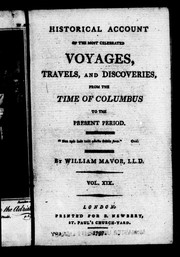 Cover of: Historical account of the most celebrated voyages, travels, and discoveries: from the time of Columbus to the present period