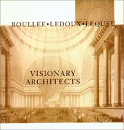 Cover of: Visionary Architects: Boulee, Ledoux, Lequeu
