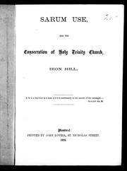 Cover of: Sarum use, and the consecration of Holy Trinity Church, Iron Hill