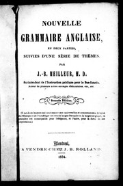 Cover of: Nouvelle grammaire anglaise, en deux parties, suivies d'une série de thèmes