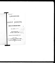 Cover of: Legends of Saint Joseph, patron of the universal church by by Abbé *** ; translated from the French by Mrs. J. Sadlier