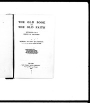 Cover of: The old book and the old faith: reviewed in a series of lectures
