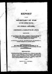Cover of: A report to the secretary of war of the United States, on Indian affairs | Jedidiah Morse