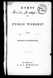 Cover of: Hymns for public worship in the Diocese of Fredericton