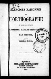 Cover of: Exercices raisonnés sur l'orthographe by Bonneau