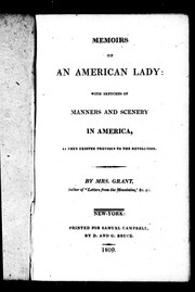 Cover of: Memoirs of an American lady: with sketches of manners and scenery in America as they existed previous to the revolution