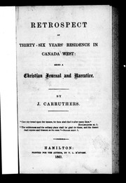 Cover of: Retrospect of thirty-six years' residence in Canada West: being a Christian journal and narrative