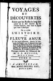 Voyages et découvertes faites par les Russes le long des côtes de la mer Glaciale & sur l'océan Oriental, tant vers le Japon que vers l'Amérique by Gerard Fridrikh Miller