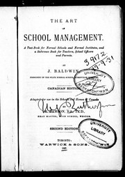 Cover of: The art of school management: a text-book for normal schools and normal institutes, and a reference book for teachers, school officers and parents