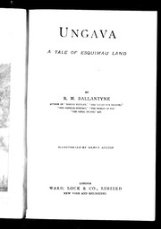 Cover of: Ungava: a tale of Esquimau land