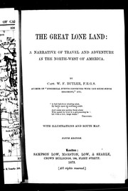 Cover of: The great lone land: a narrative of travel and adventure in the North-West of America