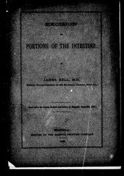 Cover of: Excision of portions of the intestine | James Bell