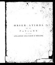 Cover of: Observations on the passage bet[w]een the Atlantic and Pacif[i]c Oceans