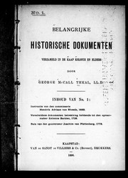 Cover of: Belangrijke historische dokumenten: verzameld in de Kaap Kolonie en elders