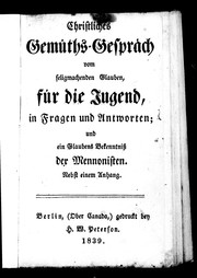 Christliches Gemüths-Gespräch vom seligmachenden Glauben für die Jugend in Fragen und Antworten by Gerhard Roosen