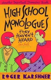 Cover of: High school monologues they haven't heard