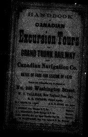 Cover of: Handbook of Canadian excursion tours via Grand Trunk Railway and Canadian Navigation Co: rates of fare for season of 1879, tickets and information ..