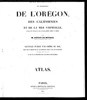 [ Exploration] du territoire de l'Orégon, des Californies et de la mer vermeille by Eugène Duflot de Mofras